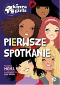 Kinra Girls Tom 1 Pierwsze spotkanie