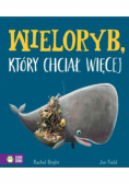 Wieloryb który chciał więcej
