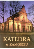 Katedra w Zamościu