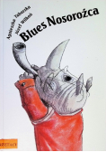 Blues Nosorożca