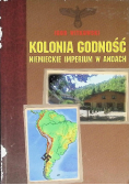 Kolonia godność Niemieckie imperium w Andach