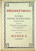 Dramaturgia czyli nauka sztuki scenicznej dla Szkoły Teatralnej