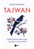 Tajwan. Krótka historia małej wyspy i jej wpływ na losy świata