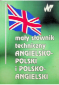 Mały słownik techniczny angielsko-polski i polsko-angielski