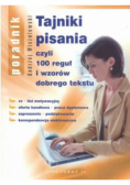 Tajniki pisania czyli 100 reguł i wzorów dobrego tekstu