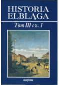 Historia Elbląga Tom III Część 1
