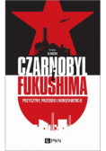 Czarnobyl i Fukushima
