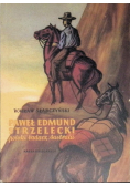 Paweł Edmund Strzelecki polski badacz Australii