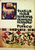 Studia nad historią dominikanów w Polsce Tom 1