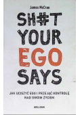 Sh#t your ego says