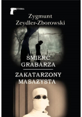Śmierć grabarza Zakatarzony masażysta