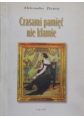 Czasami pamięć nie kłamie