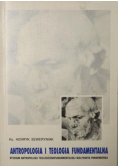 Antropologia i teologia fundamentalna