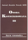 Osoba Konsekrowana Tom III
