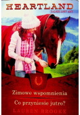 Heartland Dalsze losy Amy Zimowe wspomnienia Co przyniesie jutro?