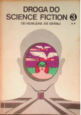 Droga do Science Fiction Od Heinleina do dzisiaj Część 3
