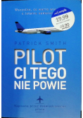 Pilot ci tego nie powie