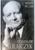 Stanisław Mikołajczyk Tom I
