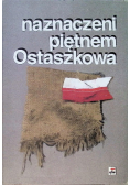 Naznaczeni piętnem Ostaszkowa