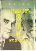Upragniony syn Iwaszkiewiczów