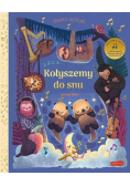 Kołyszemy do snu Opowieść muzyczna
