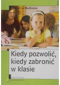 Kiedy pozwolić kiedy zabronić w klasie