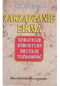 Zarządzanie firmą Strategie struktury decyzje tożsamość