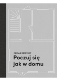 Poczuj się jak w domu