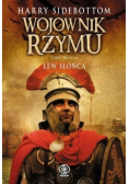 Wojownik Rzymu Część 3 Lew Słońca
