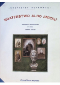 Braterstwo albo śmierć