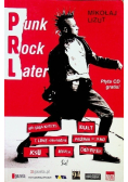 Punk Rock Later