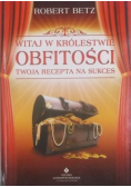 Witaj w królestwie obfitości Twoja recepta na sukces