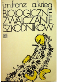 Biologiczne zwalczanie szkodników