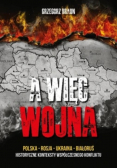 A więc wojna
