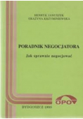 Poradnik negocjatora. Jak sprawnie negocjować