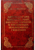Historyczny opis kościołów miast zabytków i pamiątek w pińczowskiem skalbmierskiem i wiślickiem