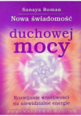 Nowa świadomość duchowej mocy