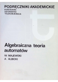 Algebraiczna teoria automatów