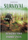 Survival Bushcraftowa podróż życia