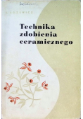 Technika zdobienia ceramicznego