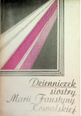 Dzienniczek siostry Marii Faustyny Kowalskiej