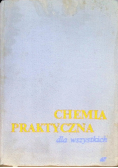 Chemia praktyczna dla wszystkich