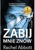 Zabij mnie znów