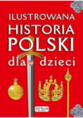 Ilustrowana historia Polski