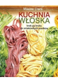 Kuchnia włoska krok po kroku do smakowitych posiłków