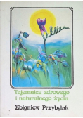 Tajemnice zdrowego i naturalnego życia