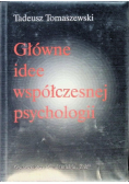 Główne idee współczesnej psychologii