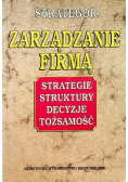 Zarządzanie firmą Strategie struktury decyzje tożsamość