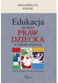 Edukacja na rzecz praw dziecka w szkole wyższej