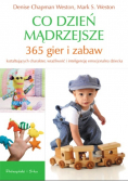 Co dzień mądrzejsze 365 gier i zabaw